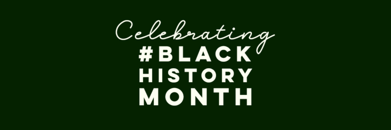 Celebrating Black History Month